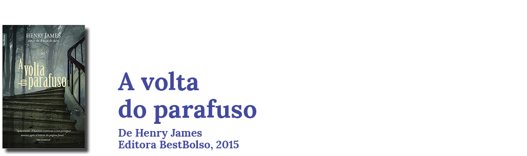 Livro: A volta do parafuso, de Henry James, BestBolso, 2015