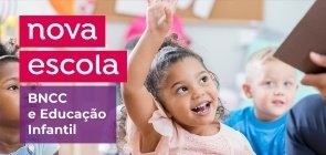 BNCC e a Educação Infantil: baixe uma apresentação de slides para formação de professores